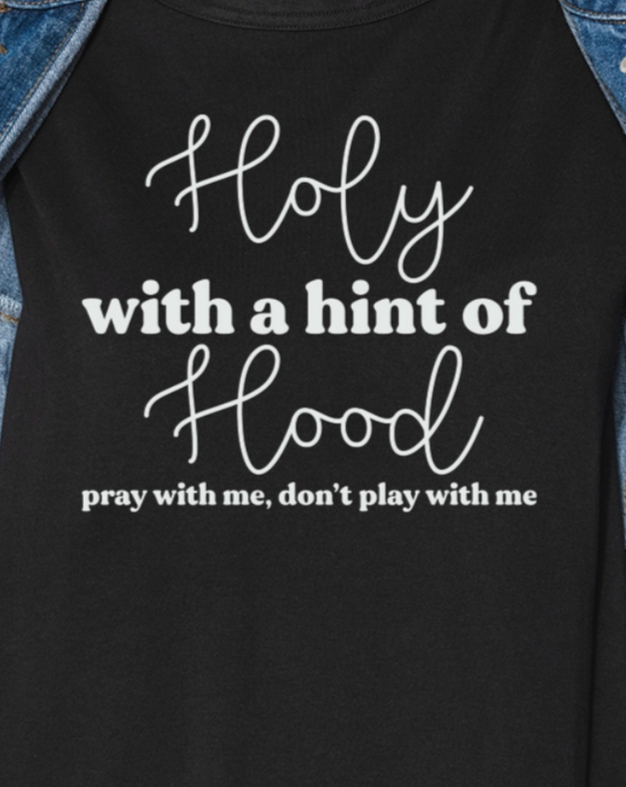 HOLY WITH A HINT OF HOOD TEE BLACK